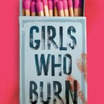 Girls Who Burn